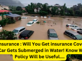 Car Insurance : Will You Get insurance Cover if Your Car Gets Submerged in Water! Know Which Policy Will be Useful....