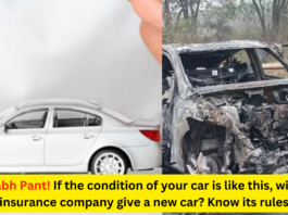 Rishabh Pant! If the condition of your car is like this, will the insurance company give a new car? Know its rules