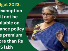 Budget 2023: Tax exemption will not be available on insurance policy if the premium is more than Rs 5 lakh