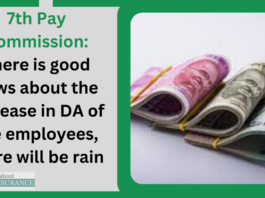 7th Pay Commission: There is good news about the increase in DA of the employees, there will be rain