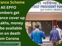 Insurance Scheme : All EPFO members get insurance cover up to 7 lakhs, money will be available even on death from Corona