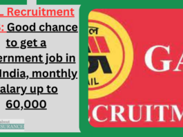 GAIL Recruitment 2023: Good chance to get a government job in Gail India, monthly salary up to 60,000