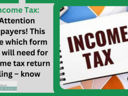 Income Tax: Attention taxpayers! This time which form you will need for income tax return filing – know