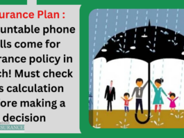 Insurance Plan : Uncountable phone calls come for insurance policy in March! Must check this calculation before making a decision