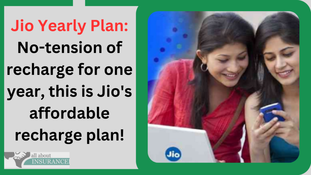Jio Yearly Plan: No-tension of recharge for one year, this is Jio's affordable recharge plan!