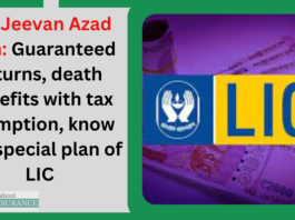 LIC Jeevan Azad Plan: Guaranteed returns, death benefits with tax exemption, know this special plan of LIC