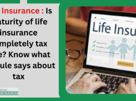 Life Insurance : Is maturity of life insurance completely tax free? Know what the rule says about tax