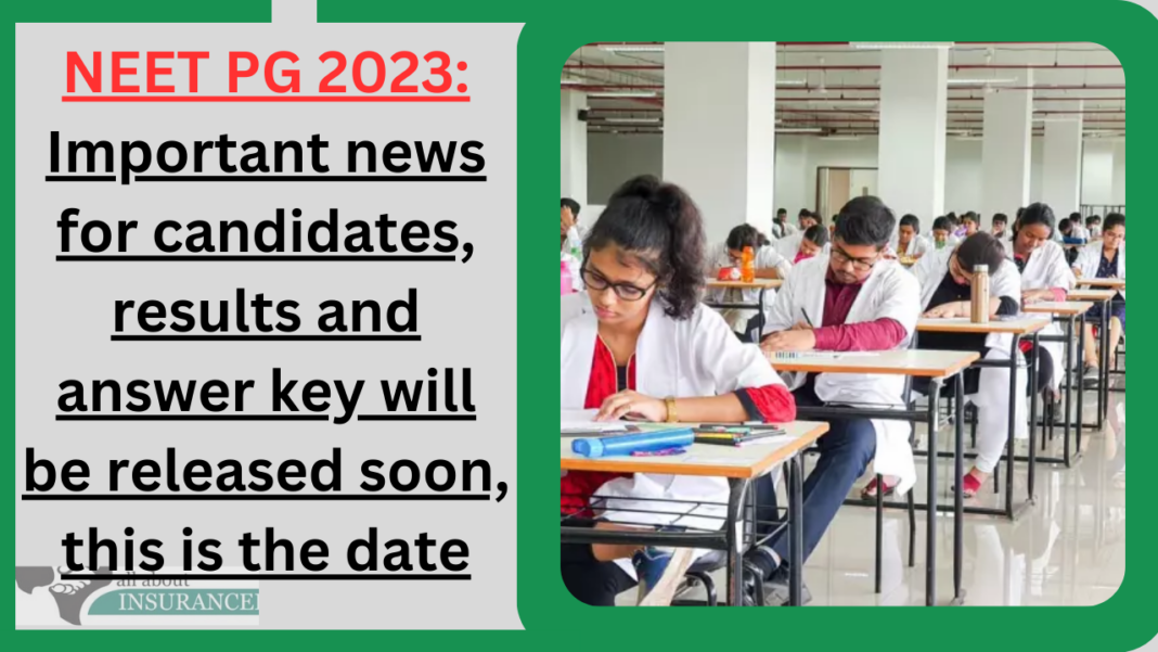NEET PG 2023 : Important news for candidates, results and answer key will be released soon, this is the date