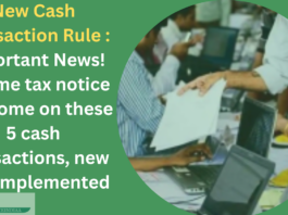 New Cash Transaction Rule : Important News! Income tax notice will come on these 5 cash transactions, new rule implemented