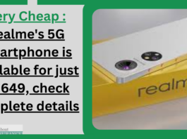 Very Cheap : Realme's 5G Smartphone is available for just Rs 649, check complete details