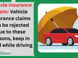 Vehicle Insurance Claim: Vehicle insurance claims can be rejected due to these reasons, keep in mind while driving