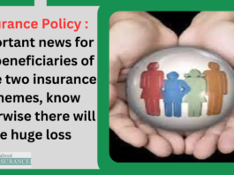 insurance Policy : Important news for the beneficiaries of these two insurance schemes, know otherwise there will be huge loss