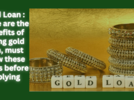 Gold Loan : These are the benefits of taking gold loan, must know these things before applying