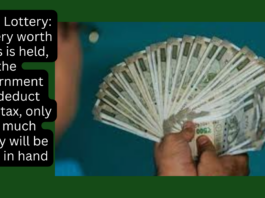 Tax on Lottery: If lottery worth crores is held, the government will deduct heavy tax, only this much money will be saved in hand